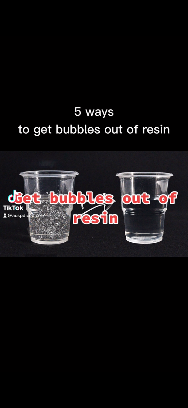 Making Resin Dice - 5 Ways to Remove Resin Bubbles.